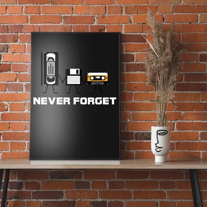 Never Forget Vintage Tapes Poster