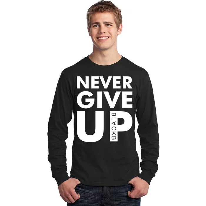 Never Give Up Black Liverpool Tall Long Sleeve T-Shirt