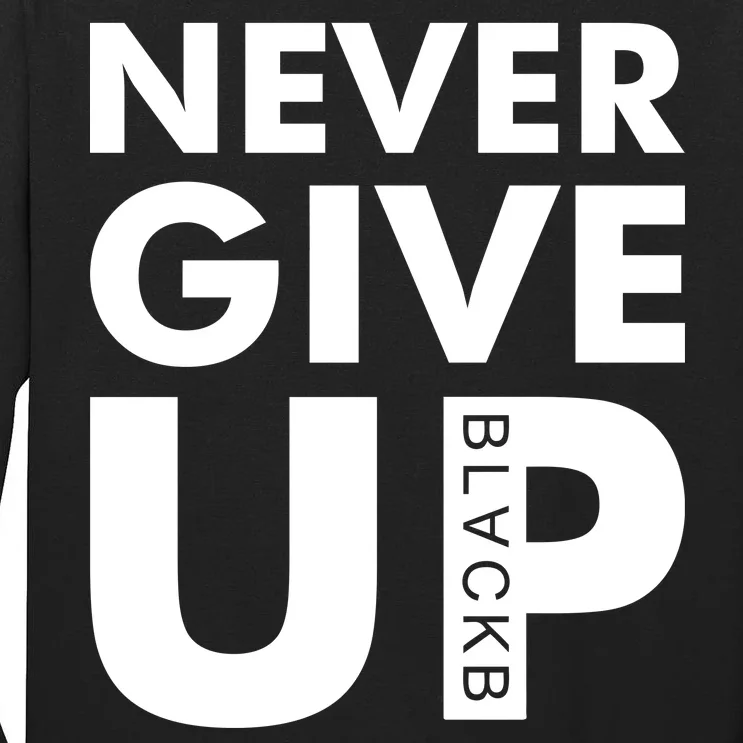 Never Give Up Black Liverpool Tall Long Sleeve T-Shirt