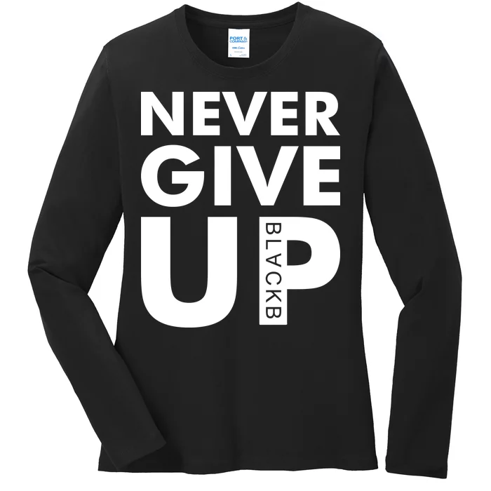 Never Give Up Black Liverpool Ladies Long Sleeve Shirt