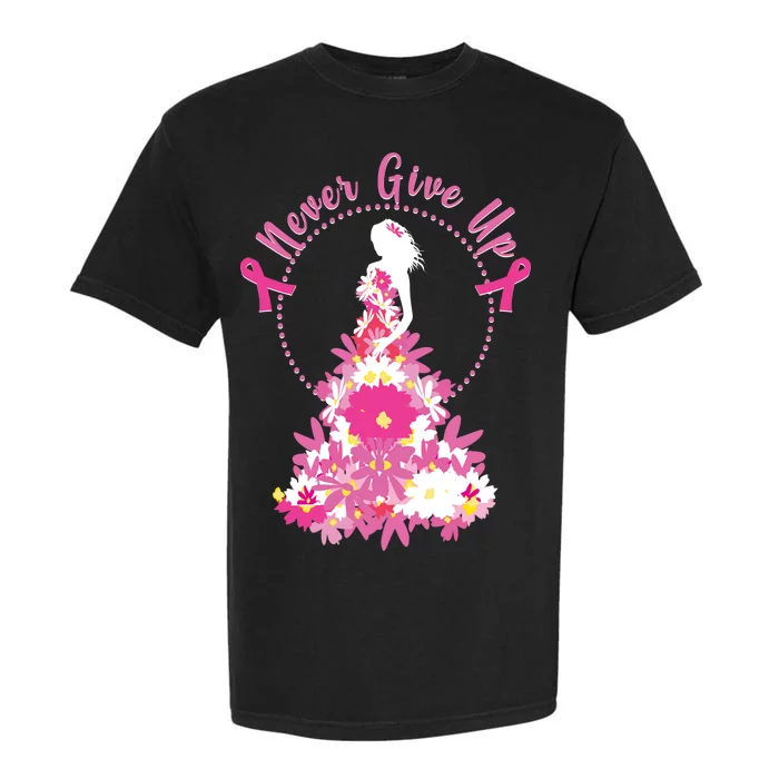 Never Give Up Breast Cancer Awareness Floral Garment-Dyed Heavyweight T-Shirt