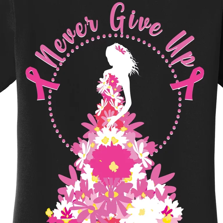 Never Give Up Breast Cancer Awareness Floral Women's T-Shirt