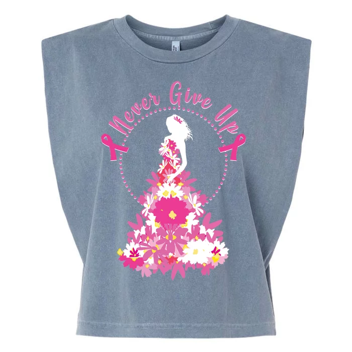 Never Give Up Breast Cancer Awareness Floral Garment-Dyed Women's Muscle Tee