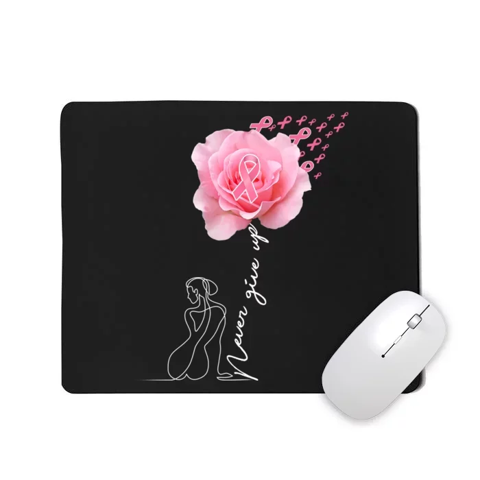 Never Give Up Breast Cancer Rose Mousepad