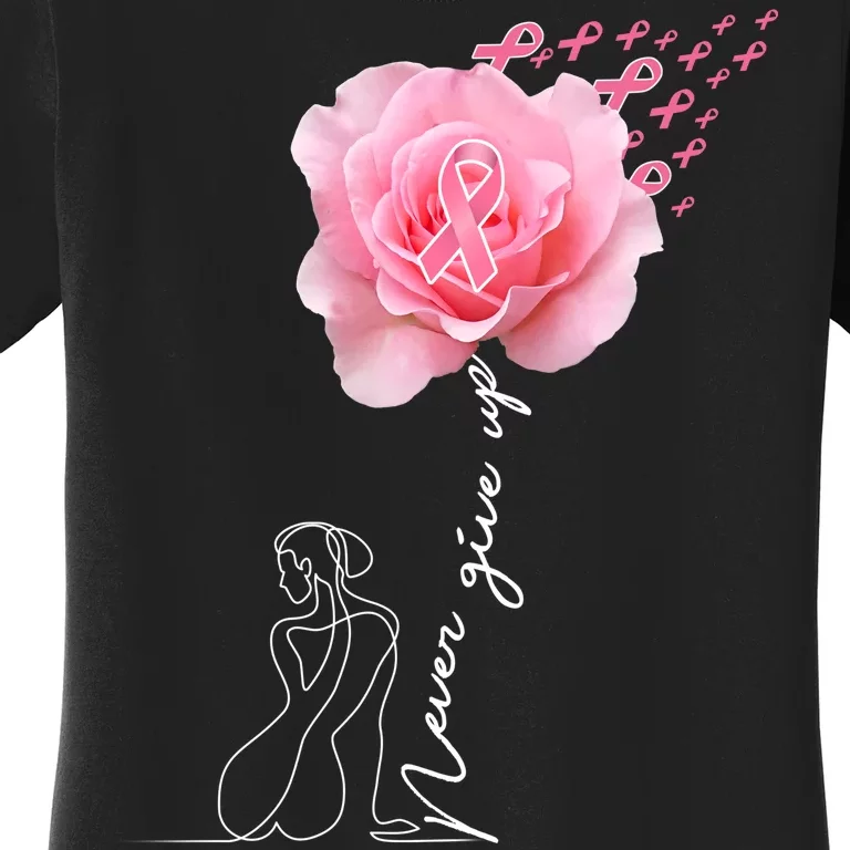 Never Give Up Breast Cancer Rose Women's T-Shirt