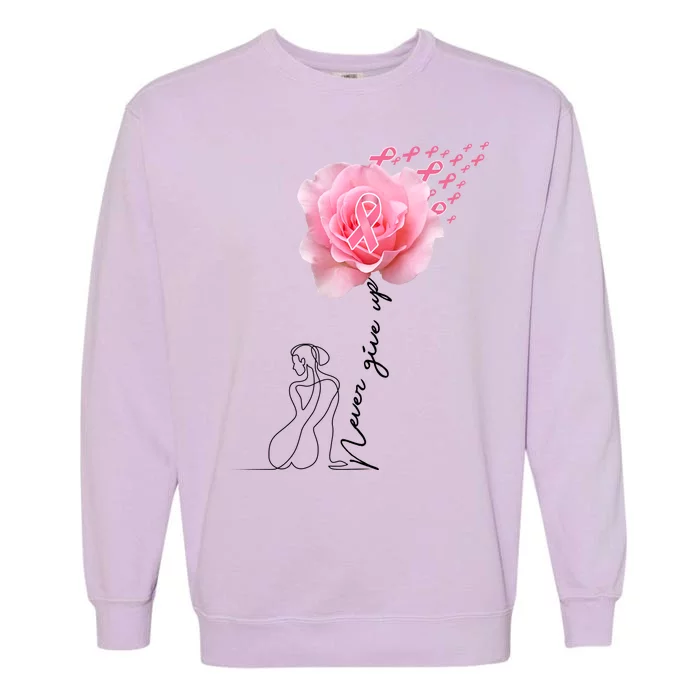 Never Give Up Breast Cancer Rose Garment-Dyed Sweatshirt