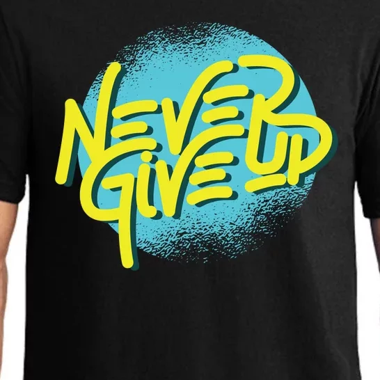 Never Give Up Motivational Pajama Set