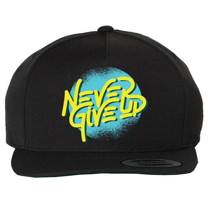 Never Give Up Motivational Wool Snapback Cap