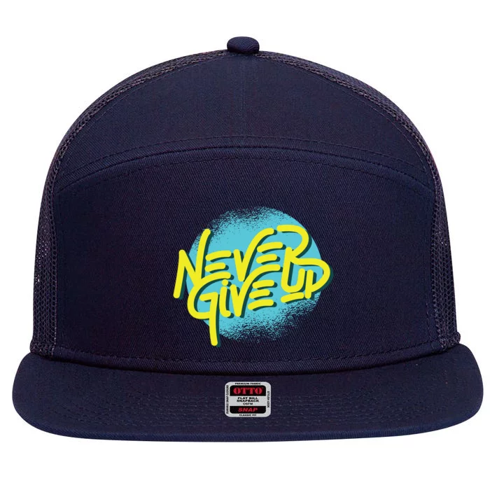 Never Give Up Motivational 7 Panel Mesh Trucker Snapback Hat