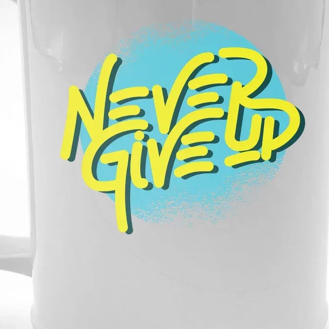 Never Give Up Motivational Front & Back Beer Stein