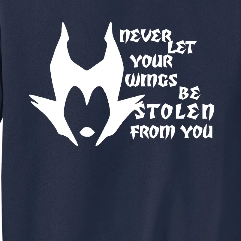 Never Let Your Wings Be Stolen Sweatshirt