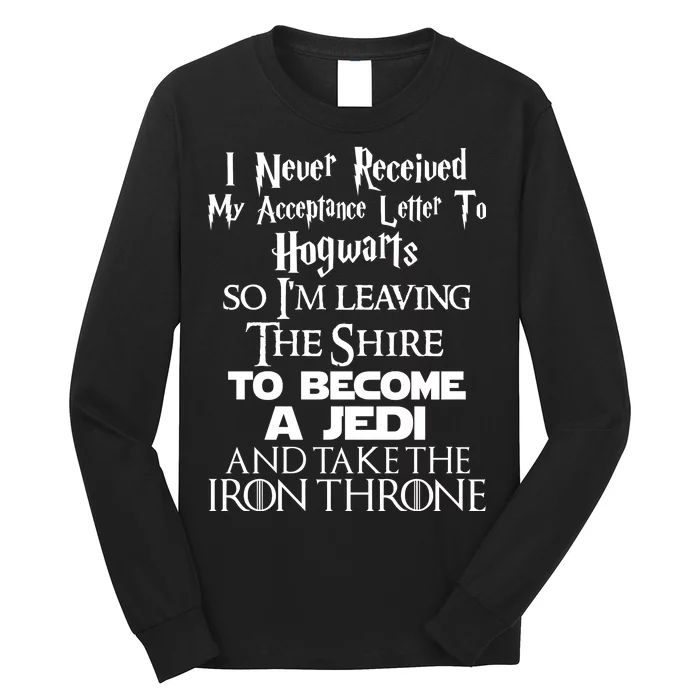 Never Received My Acceptance Letter Become A Jedi Long Sleeve Shirt