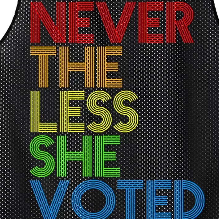 Never The Less She Voted Mesh Reversible Basketball Jersey Tank