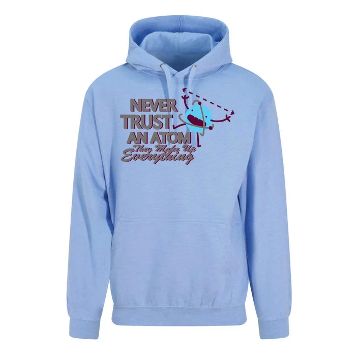 Never Trust An Atom Unisex Surf Hoodie