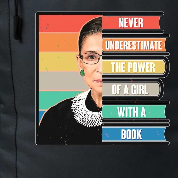 Never Underestimate A Girl With A Book RBG Tribute Daily Commute Backpack