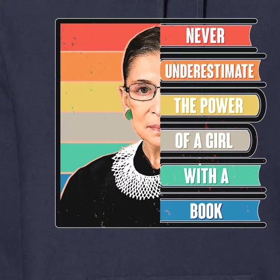 Never Underestimate A Girl With A Book RBG Tribute Premium Hoodie