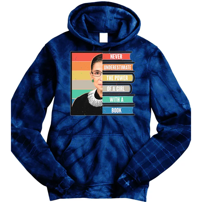 Never Underestimate A Girl With A Book RBG Tribute Tie Dye Hoodie