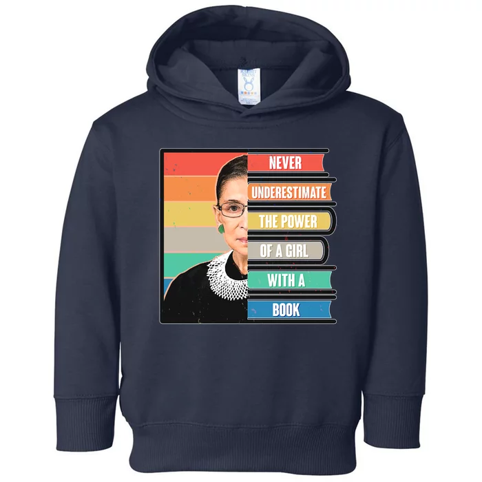 Never Underestimate A Girl With A Book RBG Tribute Toddler Hoodie