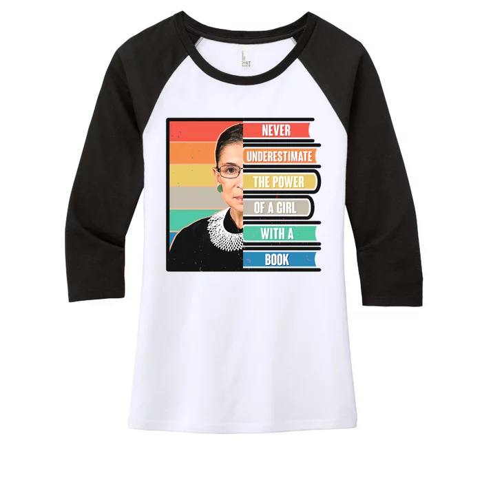 Never Underestimate A Girl With A Book RBG Tribute Women's Tri-Blend 3/4-Sleeve Raglan Shirt