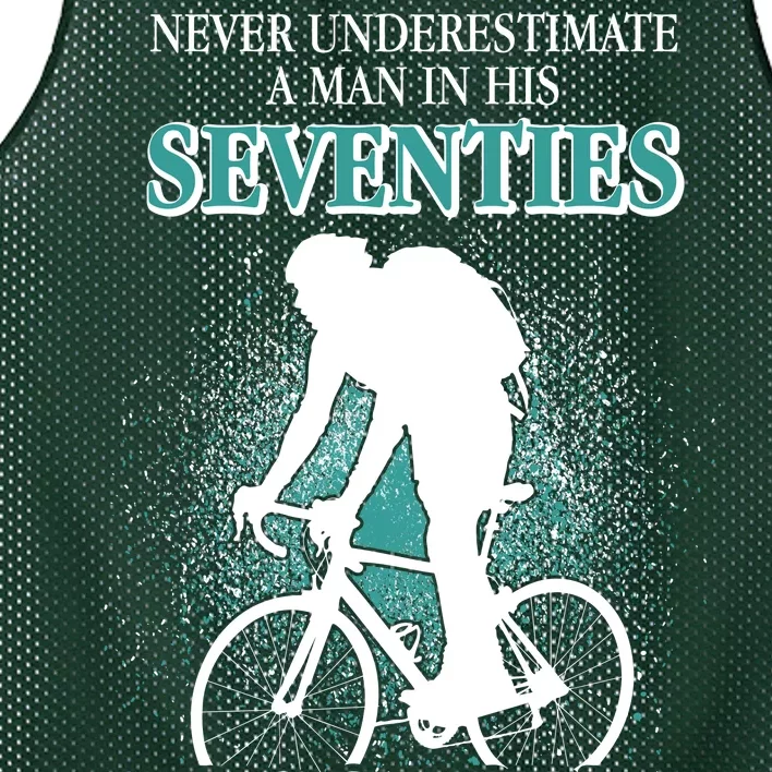 Never Underestimate A Man In His Seventies Who Can Ride A Bicycle Mesh Reversible Basketball Jersey Tank