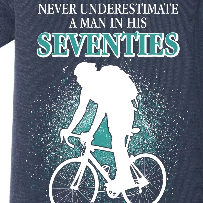 Never Underestimate A Man In His Seventies Who Can Ride A Bicycle Baby Bodysuit