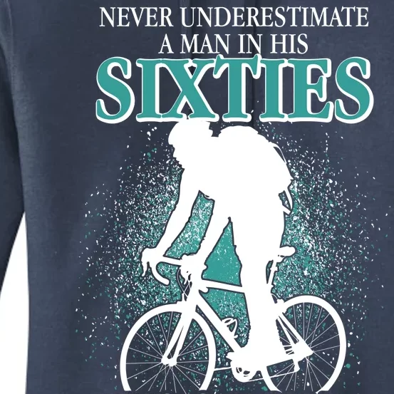 Never Underestimate A Man In His Sixties Who Can Ride A Bicycle Women's Pullover Hoodie