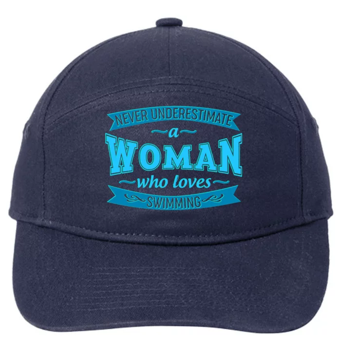 Never Underestimate A Woman Who Loves Swimming 7-Panel Snapback Hat