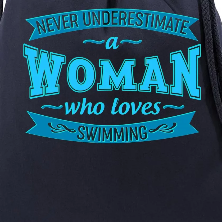 Never Underestimate A Woman Who Loves Swimming Drawstring Bag