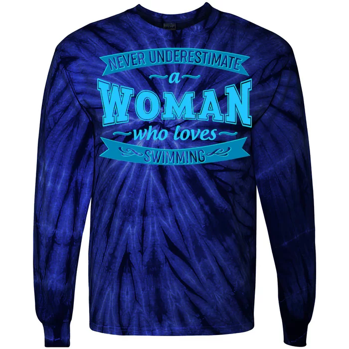 Never Underestimate A Woman Who Loves Swimming Tie-Dye Long Sleeve Shirt