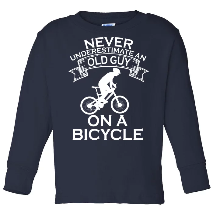 Never Underestimate An Old Guy On A Bike Toddler Long Sleeve Shirt