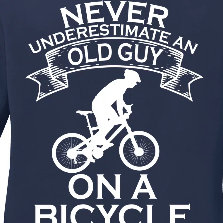 Never Underestimate An Old Guy On A Bike Ladies Long Sleeve Shirt