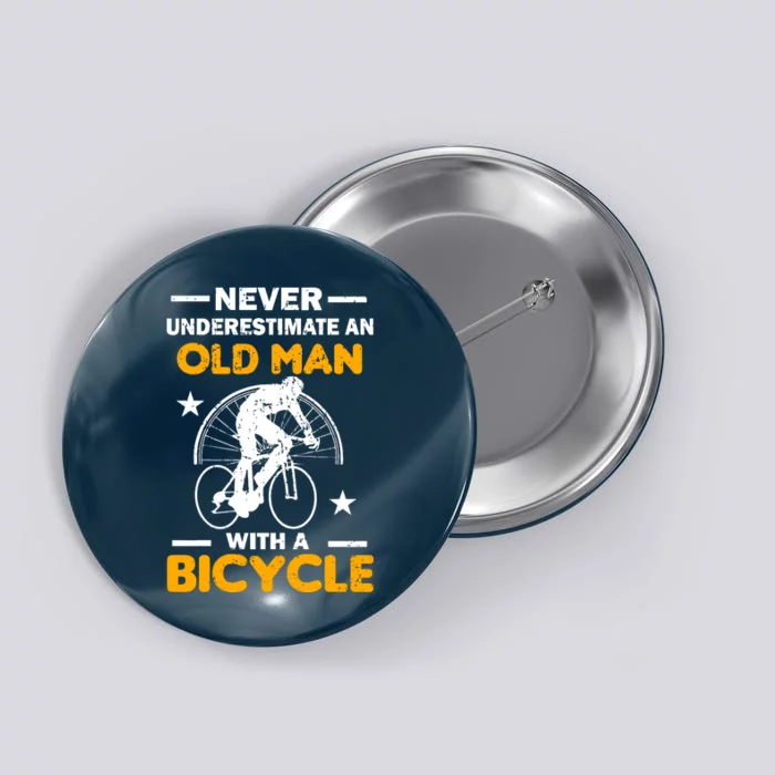 Never Underestimate An Old Man With A Bicycle Button