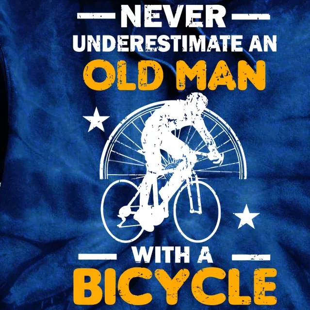 Never Underestimate An Old Man With A Bicycle Tie Dye Hoodie