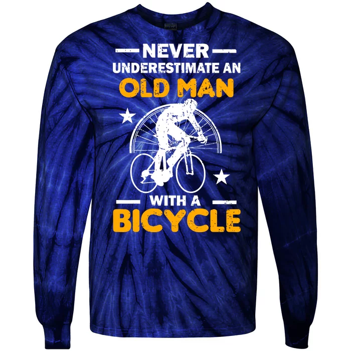 Never Underestimate An Old Man With A Bicycle Tie-Dye Long Sleeve Shirt