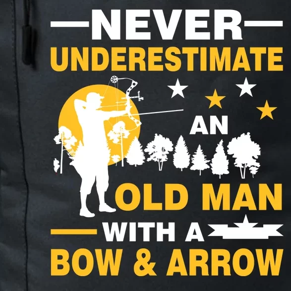 Never Underestimate An Old Man With A Bow & Arrow Daily Commute Backpack