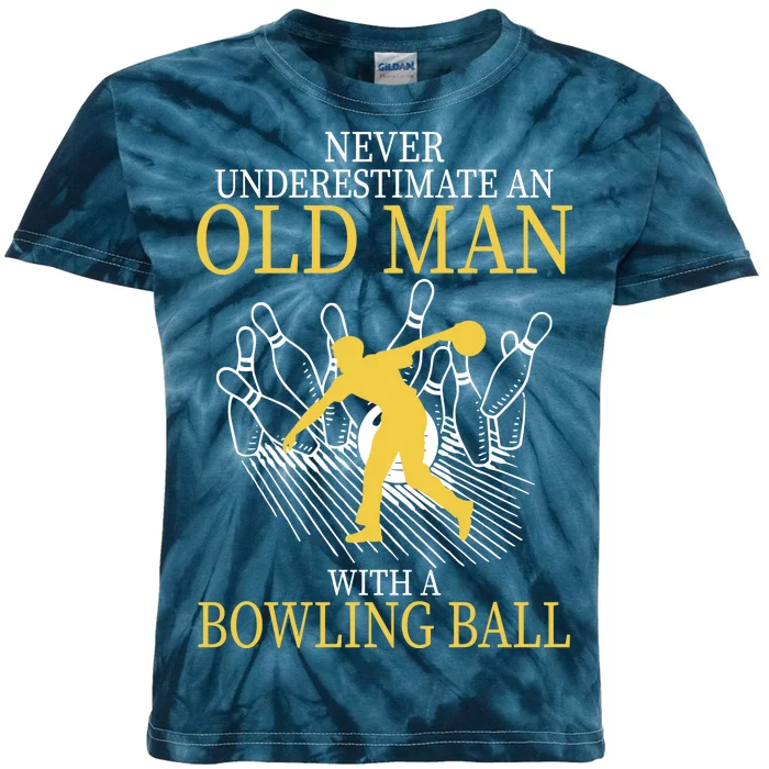 Never Underestimate An Old Man With A Bowling Ball Kids Tie-Dye T-Shirt