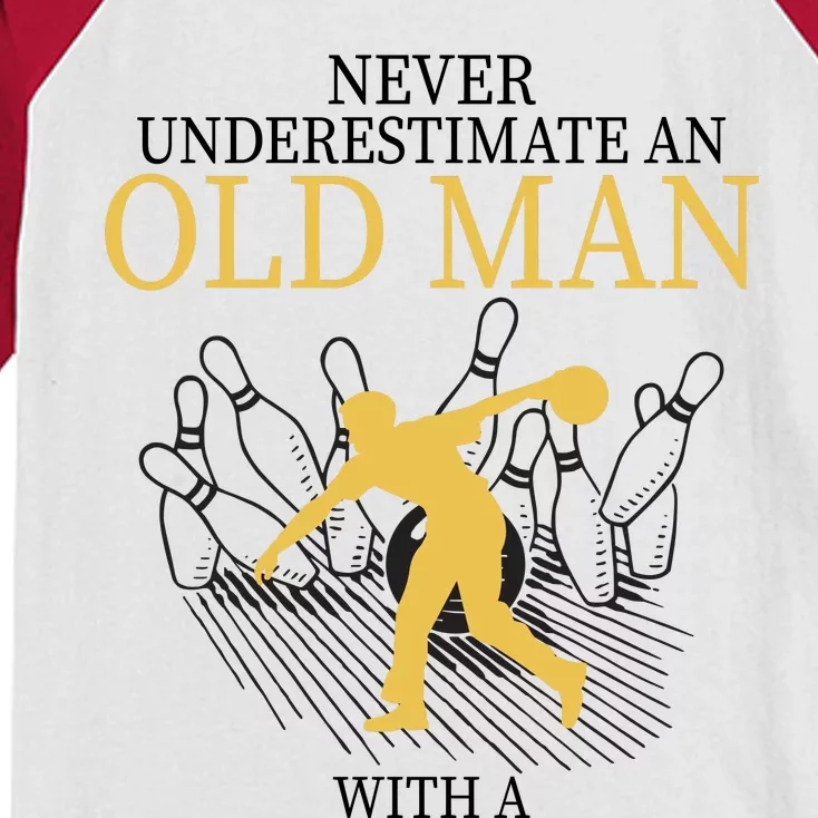 Never Underestimate An Old Man With A Bowling Ball Kids Colorblock Raglan Jersey