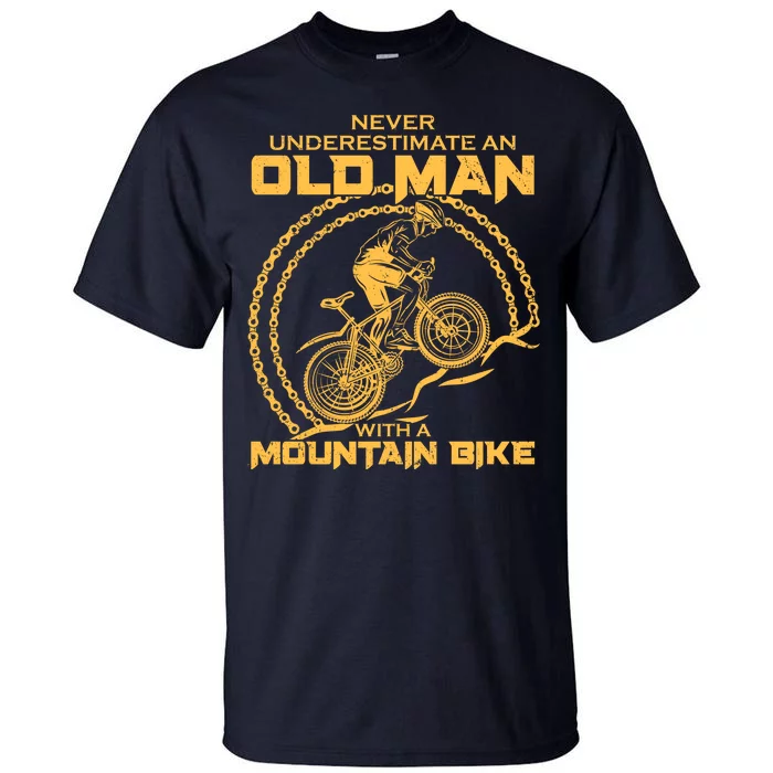 Never Underestimate An Old Man With A Mountain Bike Tall T-Shirt