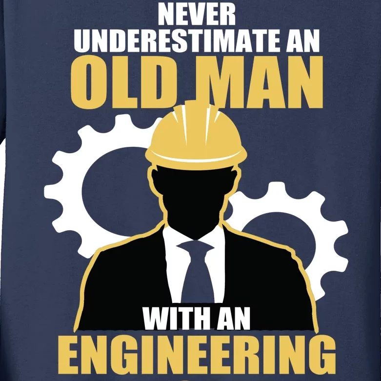 Never Underestimate An Old Man With An Engineering Degree Kids Long Sleeve Shirt