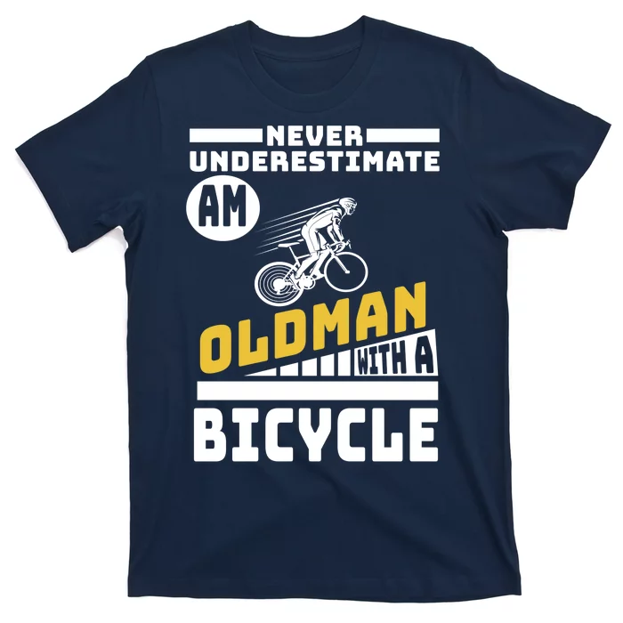 Never Underestimate An Oldman With A Bicycle T-Shirt