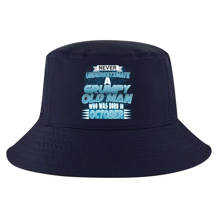 Never Underestimate Grumpy Old Man Born In October Cool Comfort Performance Bucket Hat