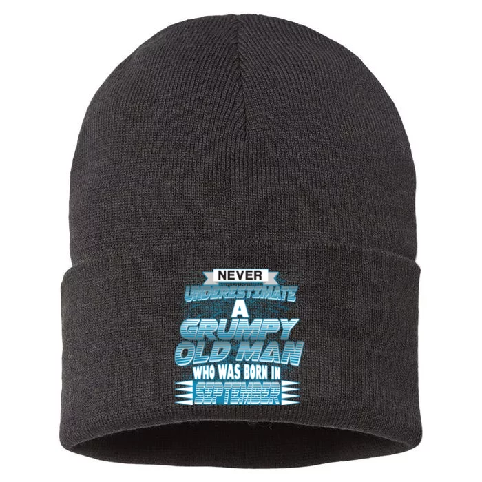 Never Underestimate Grumpy Old Man Born In September Sustainable Knit Beanie