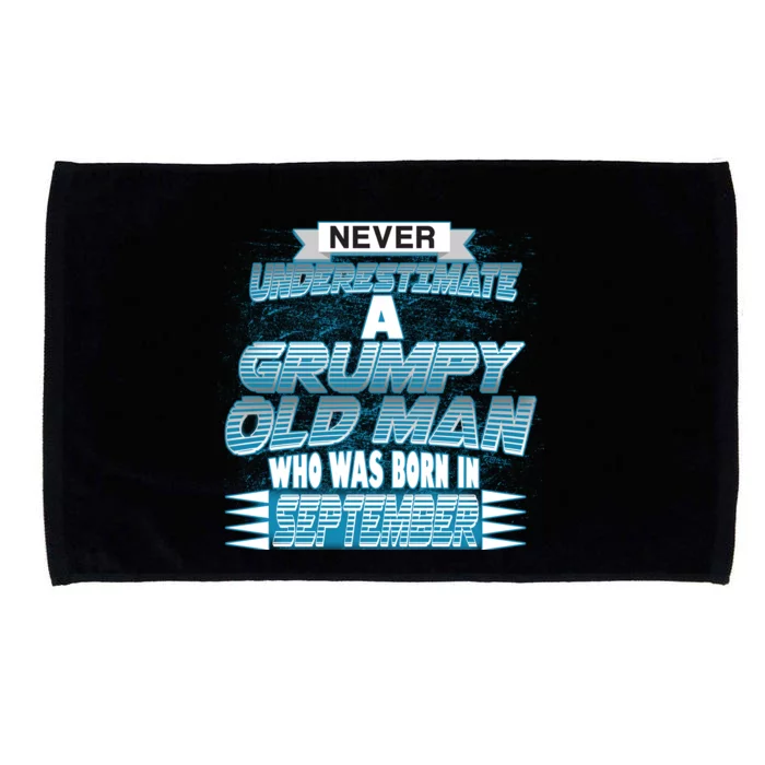 Never Underestimate Grumpy Old Man Born In September Microfiber Hand Towel