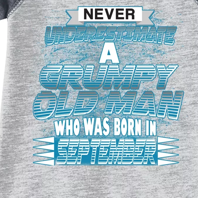 Never Underestimate Grumpy Old Man Born In September Infant Baby Jersey Bodysuit