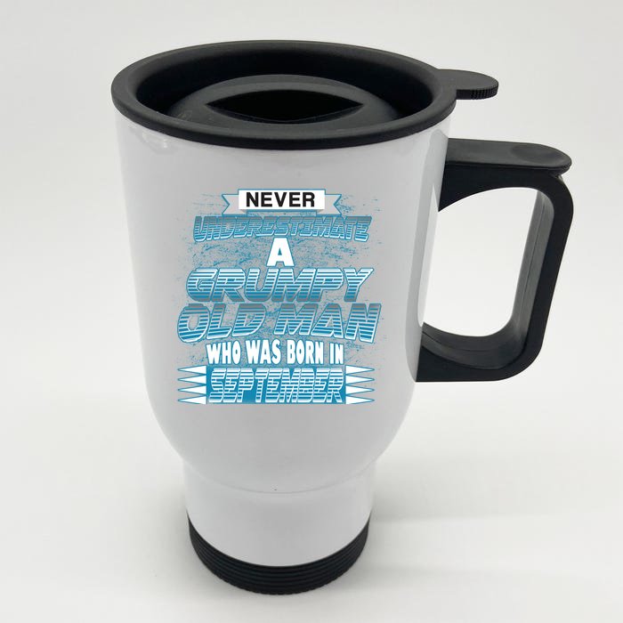 Never Underestimate Grumpy Old Man Born In September Front & Back Stainless Steel Travel Mug