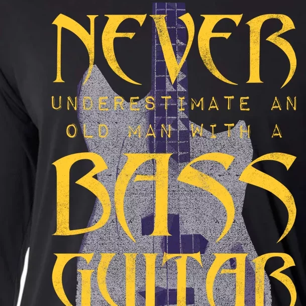 Never Underestimate Old Man With A Bass Guitar Cooling Performance Long Sleeve Crew