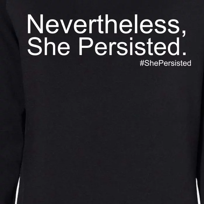 Nevertheless, She Persisted - Resist Womens California Wash Sweatshirt