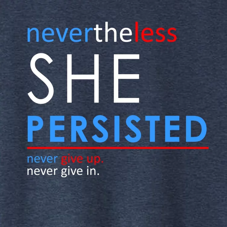 Nevertheless, She Persisted. Never Give Up. Never Give In. Feminist Women's Crop Top Tee