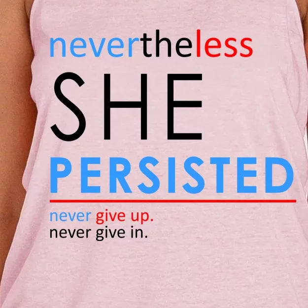 Nevertheless, She Persisted. Never Give Up. Never Give In. Feminist Women's Knotted Racerback Tank