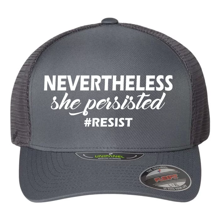 Nevertheless, She Persisted. #Resist Resistance Flexfit Unipanel Trucker Cap